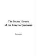 Cover of: Secret History of the Court of Justinian, The