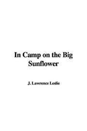 Cover of: In Camp On The Big Sunflower