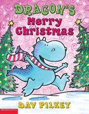 Dragon's Merry Christmas (Dragon Tales) by Dav Pilkey