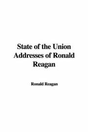 Cover of: State of the Union Addresses of Ronald Reagan