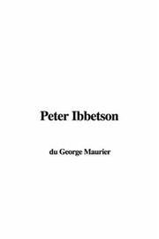 Peter Ibbetson by George Du Maurier