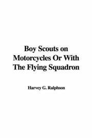 Cover of: Boy Scouts On Motorcycles Or With The Flying Squadron