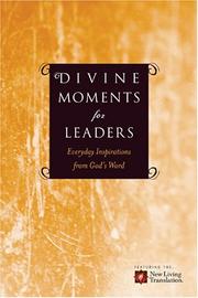 Cover of: Divine Moments for Leaders: Everyday Inspiration from God's Word (Divine Moments)