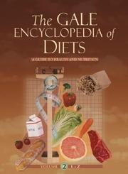 Cover of: The Gale Encyclopedia of Diets: A Guide to Health and Nutrition