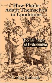 Cover of: How Plants Adapt Themselves to Conditions by Luther Burbank