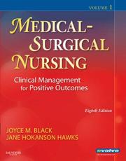 Cover of: Medical-Surgical Nursing: Clinical Management for Positive Outcomes - Single Volume (Medical Surgical Nursing- 1 Vol (Black/Luckmann))