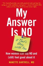 Cover of: My Answer is No . . . If That's Okay with You: How Women Can Say No and (Still) Feel Good About It