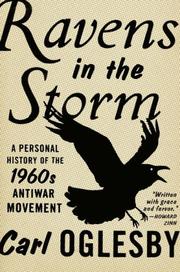 Cover of: Ravens in the Storm: A Personal History of the 1960s Anti-War Movement