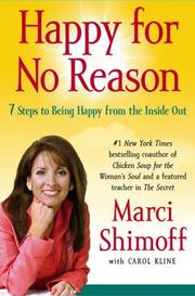 Cover of: Happy for No Reason: 7 Steps to Being Happy from the Inside Out