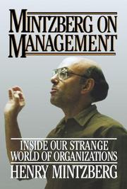Cover of: Mintzberg on Management: Inside Our Strange World of Organizations