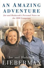 Cover of: An Amazing Adventure: Joe and Hadassah's Personal Notes on the 2000 Campaign