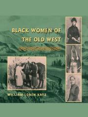 Cover of: Black Women of the Old West by William Loren Katz
