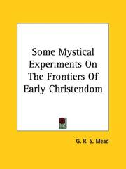 Cover of: Some Mystical Experiments on the Frontiers of Early Christendom