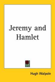 Cover of: Jeremy and Hamlet | Hugh Walpole