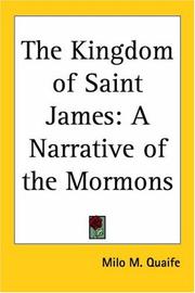 Cover of: The Kingdom Of Saint James: A Narrative Of The Mormons