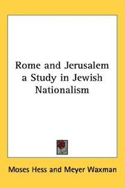 Cover of: Rome and Jerusalem a Study in Jewish Nationalism by Moses Hess