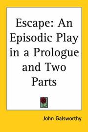 Escape by John Galsworthy