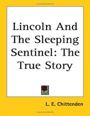 Cover of: Lincoln And the Sleeping Sentinel: The True Story