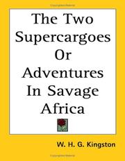Cover of: The Two Supercargoes or Adventures in Savage Africa