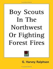 Cover of: Boy Scouts in the Northwest or Fighting Forest Fires