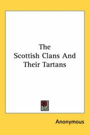 Cover of: The Scottish Clans and Their Tartans