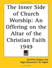 Cover of: The Inner Side of Church Worship: An Offering on the Altar of the Christian Faith 1949