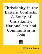 Christianity in the eastern conflicts by William Paton