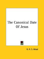 Cover of: The Canonical Date of Jesus