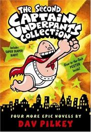 Cover of: The Second Captain Underpants Collection: Books 5-7 & Adventures of Super Diaper Baby