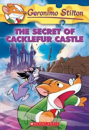 Cover of: Geronimo Stilton #22: The Secret Of Cacklefur Castle: The Secret Of Cacklefur Castle (Geronimo Stilton)