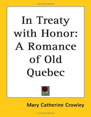 Cover of: In Treaty With Honor: A Romance of Old Quebec