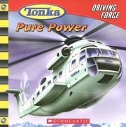 Cover of: Tonka: Driving Force #1: Pure Power (Tonka)