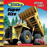 Cover of: Driving Force #3: Super Size: Super Size (Tonka)