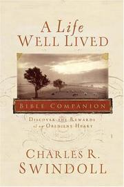 Cover of: A Life Well Lived Bible Companion: Discover the Rewards of an Obedient Heart