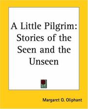 Cover of: A Little Pilgrim Stories Of The Seen And The Unseen