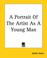 Cover of: A Portrait Of The Artist As A Young Man