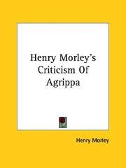 Cover of: Henry Morley's Criticism of Agrippa