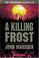 Cover of: A killing frost