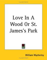 Cover of: Love In A Wood Or St. James's Park