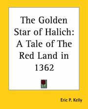Cover of: The Golden Star of Halich: A Tale of The Red Land in 1362