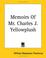 Cover of: Memoirs Of Mr. Charles J. Yellowplush