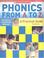Cover of: Phonics from A to Z