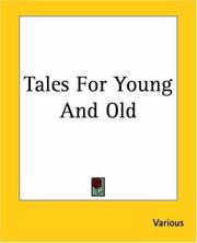 Cover of: Tales For Young And Old