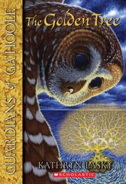 Cover of: Golden Tree (Guardians Of Ga'hoole) by Kathryn Lasky