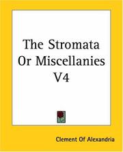 Cover of: The Stromata or Miscellanies