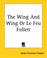 Cover of: The Wing And Wing Or Le Feu Follett
