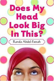 Cover of: Does My Head Look Big In This? by Randa Abdel-Fattah