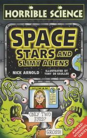 Cover of: Space, Stars and Slimy Aliens (Horrible Science) by Nick Arnold
