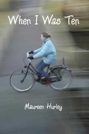 Cover of: When I Was Ten by Maureen Hurley