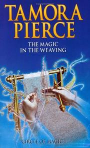 Cover of: The Magic in the Weaving (Circle of Magic)